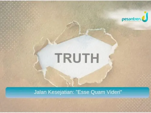 Jalan Kesejatian: "Esse Quam Videri"